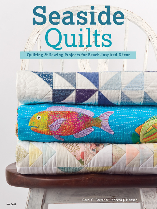 Title details for Seaside Quilts by Carol Porter - Available